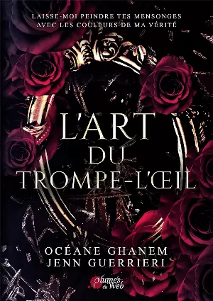 Océane Ghanem, Jenn Guerrieri - L’art du trompe-l’œil